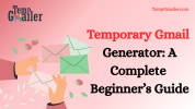 Temporary Gmail  Generator A Complete  Beginner’s Guide.png